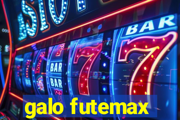 galo futemax